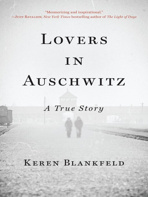 Title details for Lovers in Auschwitz by Keren Blankfeld - Available